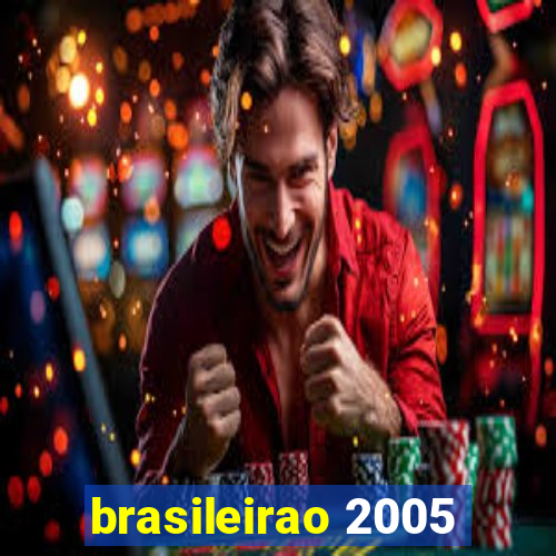 brasileirao 2005